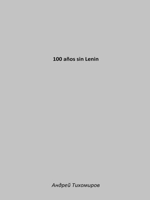 cover image of 100 años sin Lenin